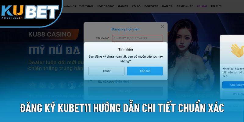 Đăng ký KUBET11 hướng dẫn chi tiết chuẩn xác