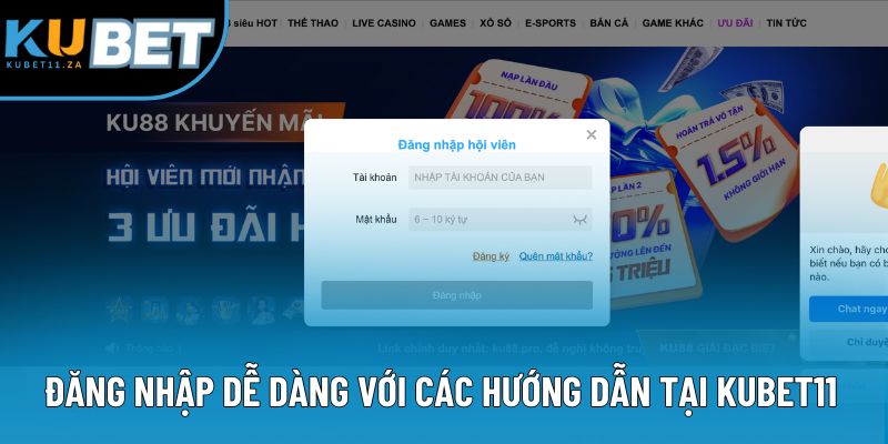 Đăng nhập dễ dàng với các hướng dẫn tại KUBET11