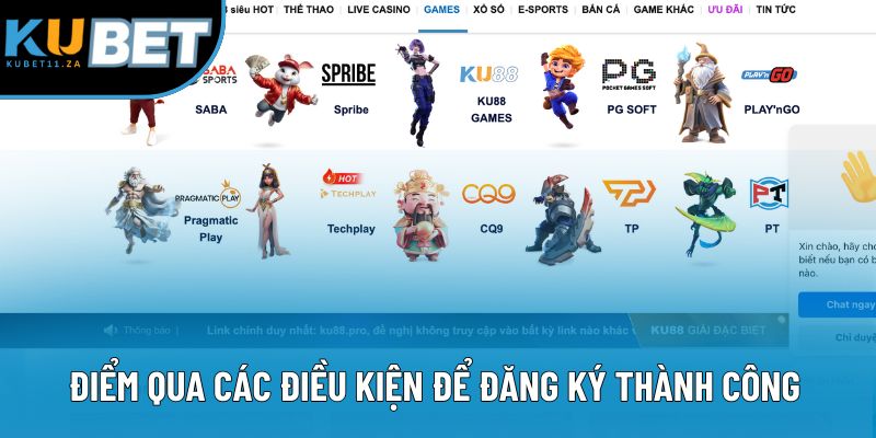 Điểm qua các điều kiện để đăng ký thành công