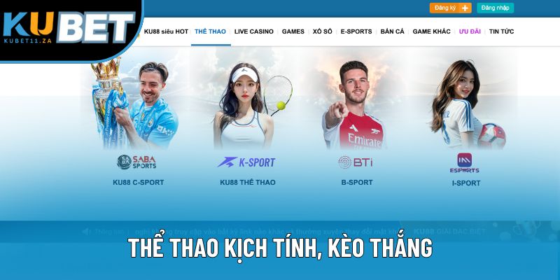 Thể thao kịch tính, kèo thắng