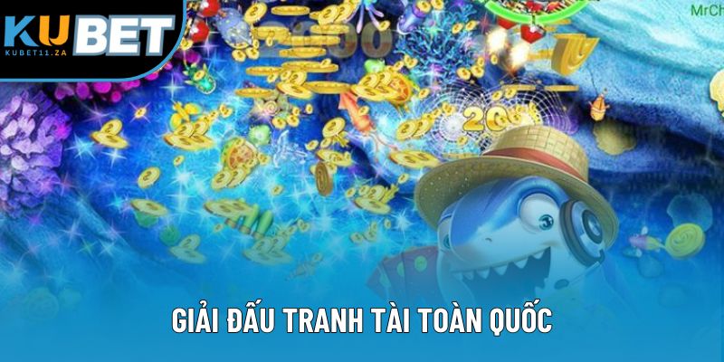 Giải đấu tranh tài toàn quốc